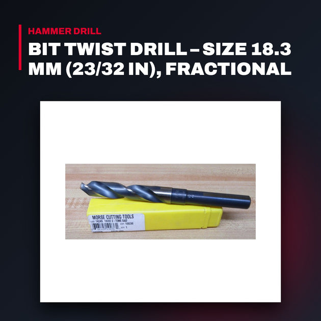10596Edp Morse Cutting Tools Incorporat 5000747815 – Bit Twist Drill – Size 18.3 Mm (23/32 In), Fractional