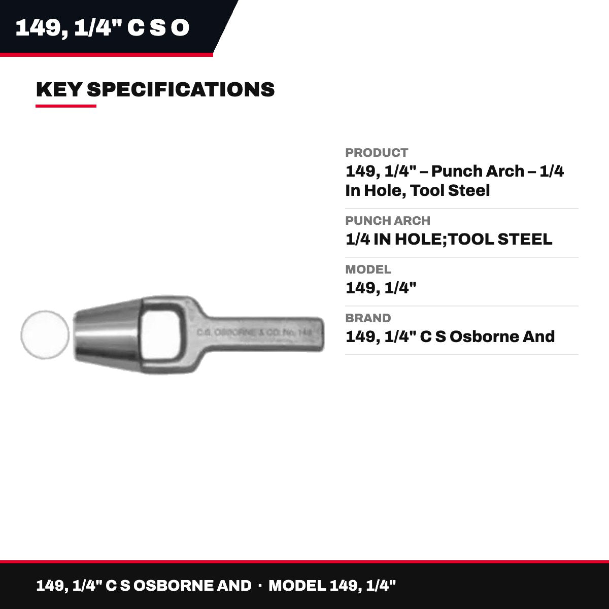 149, 1/4" C S Osborne And 149, 1/4" – Punch Arch – 1/4 In Hole, Tool Steel