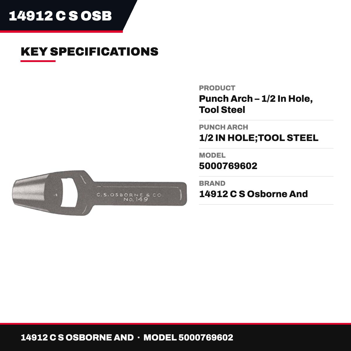C.S. Osborne 14912 – Arch Punch, 1/2 in Hole, Tool Steel