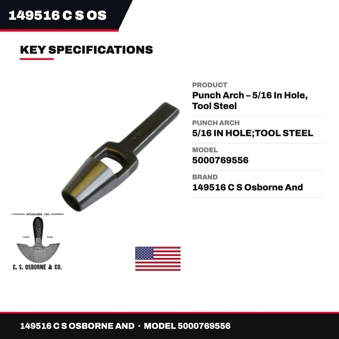 C.S. Osborne 149516 – Arch Punch, 5/16 in Hole, Tool Steel