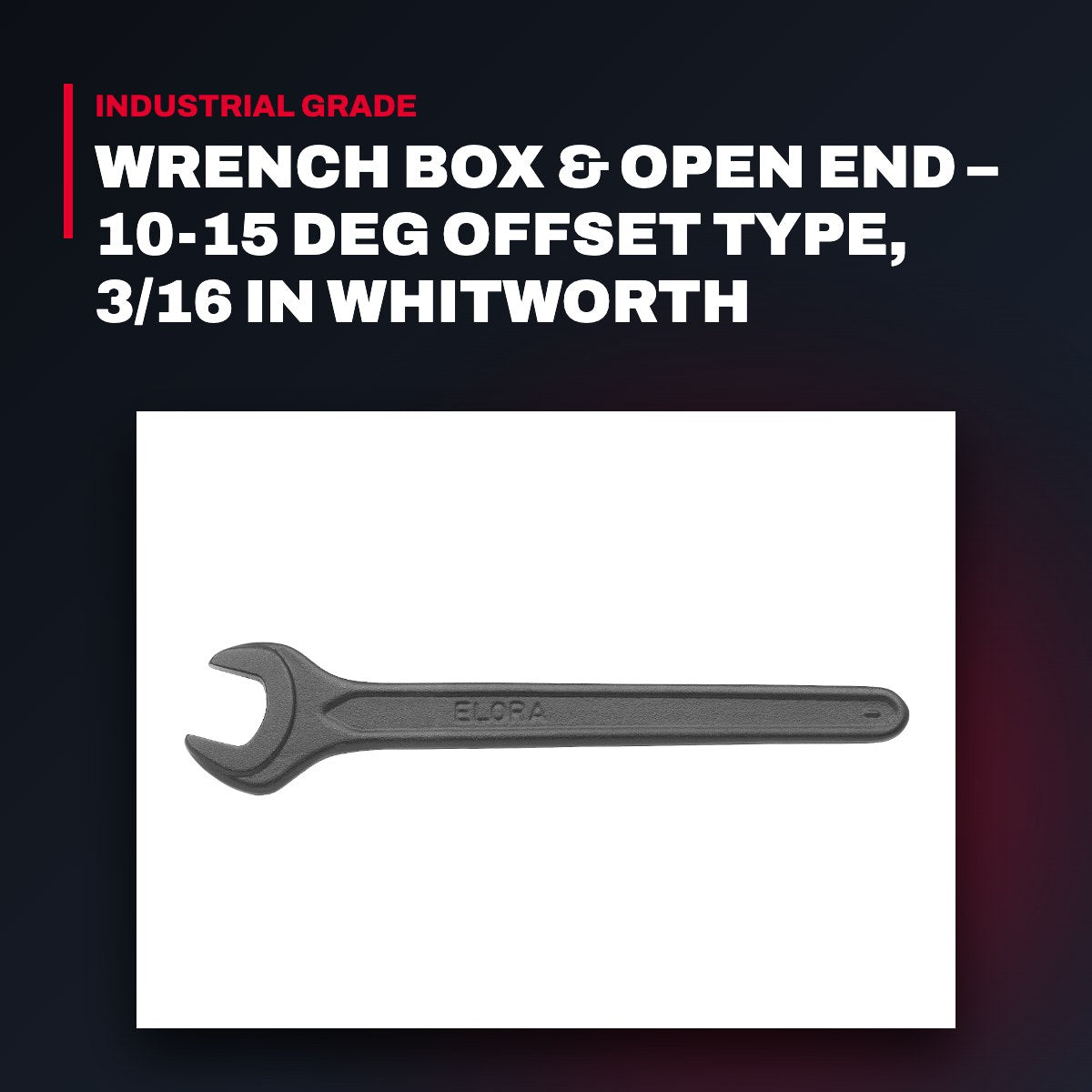 Elora 205EMB – Box & Open End Wrench, 10-15 Deg Offset, 3/16 in Whitworth