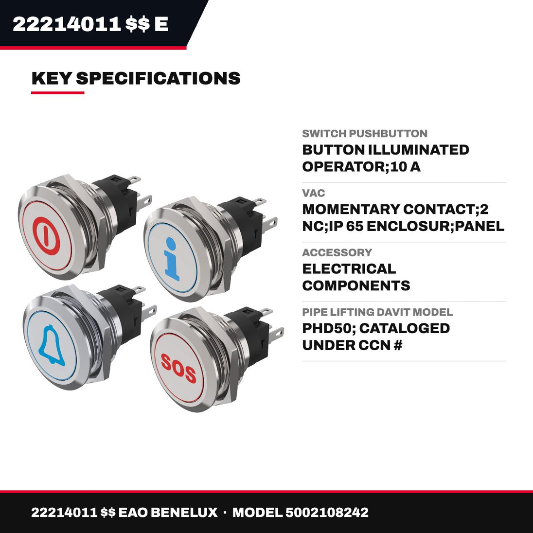 22214011 $$ Eao Benelux 5002108242 – Switch Pushbutton – Button Illuminated Operator, 10 A Contact