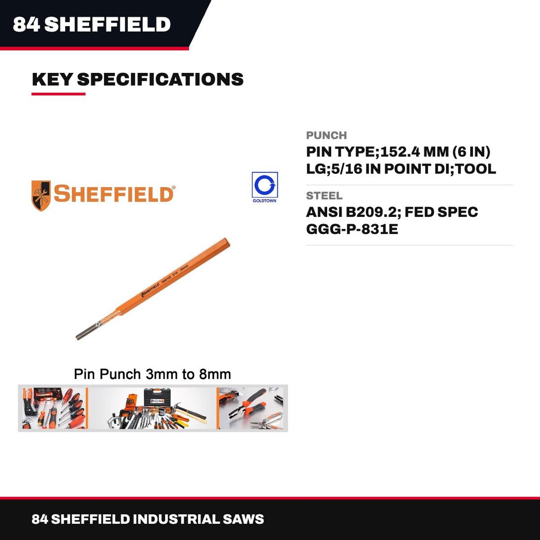 84 Sheffield Industrial Saws – Punch – Pin Type, 152.4 Mm (6 In) Lg