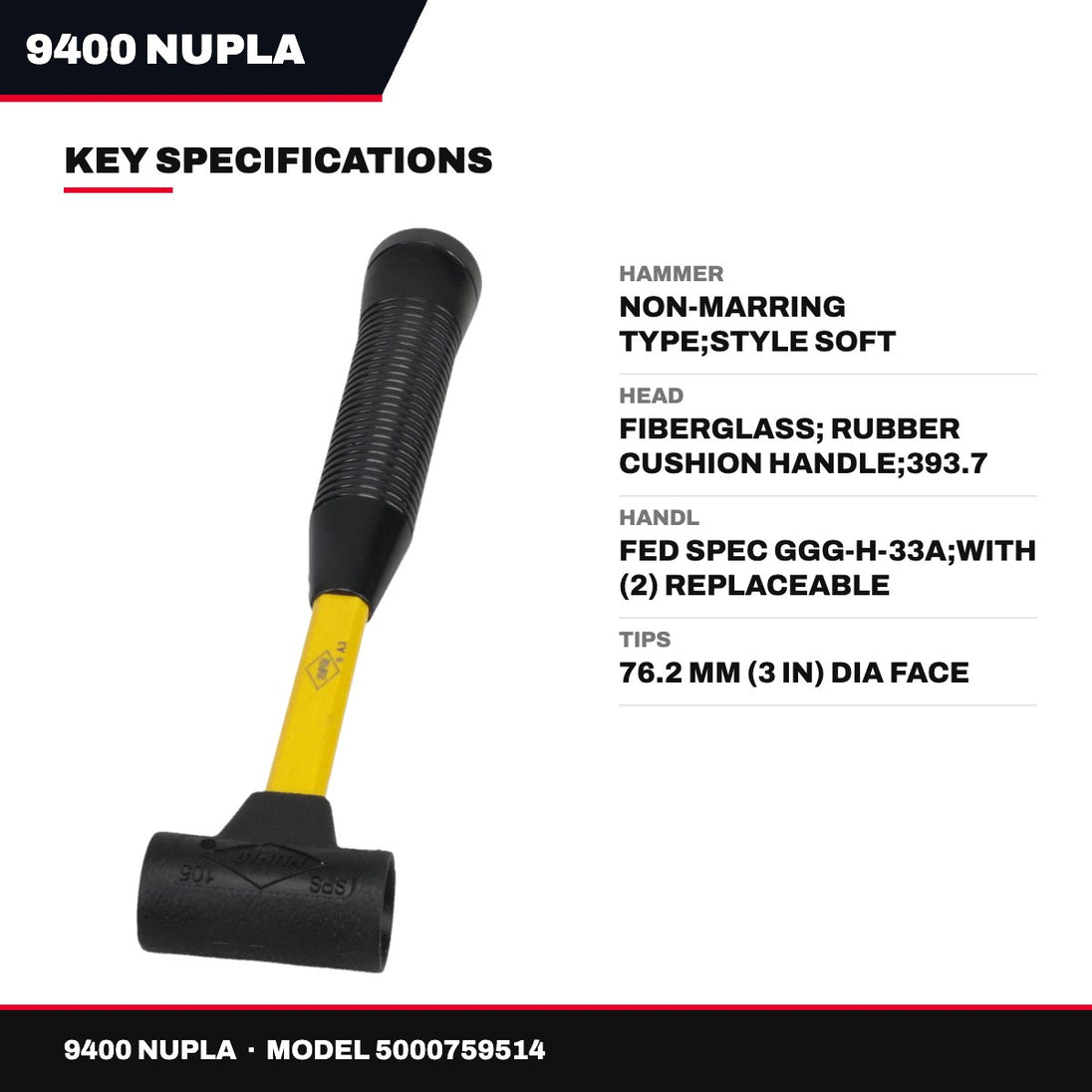 9400 Nupla 5000759514 – Hammer – Non-Marring Type, Style Soft Face