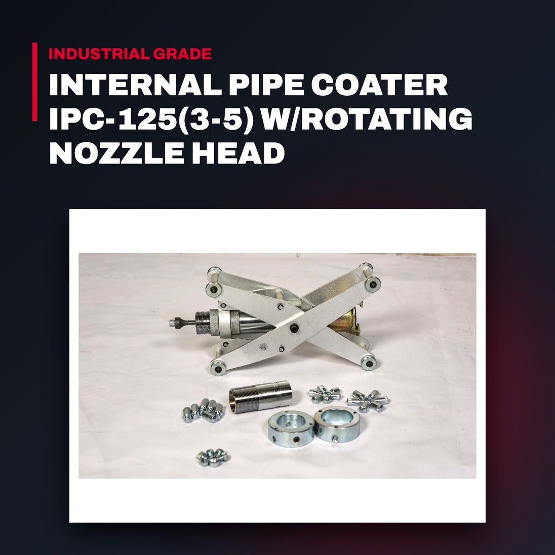 Air Blaster part#505125 – Internal Pipe Coater Ipc-125(3-5) W/Rotating Nozzle Head Part#505125