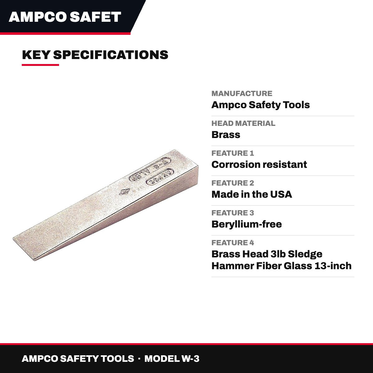 Ampco Safety Tools W-3 – Non-Sparking Flange Wedge 1" x 6" & Brass Sledge Hammer