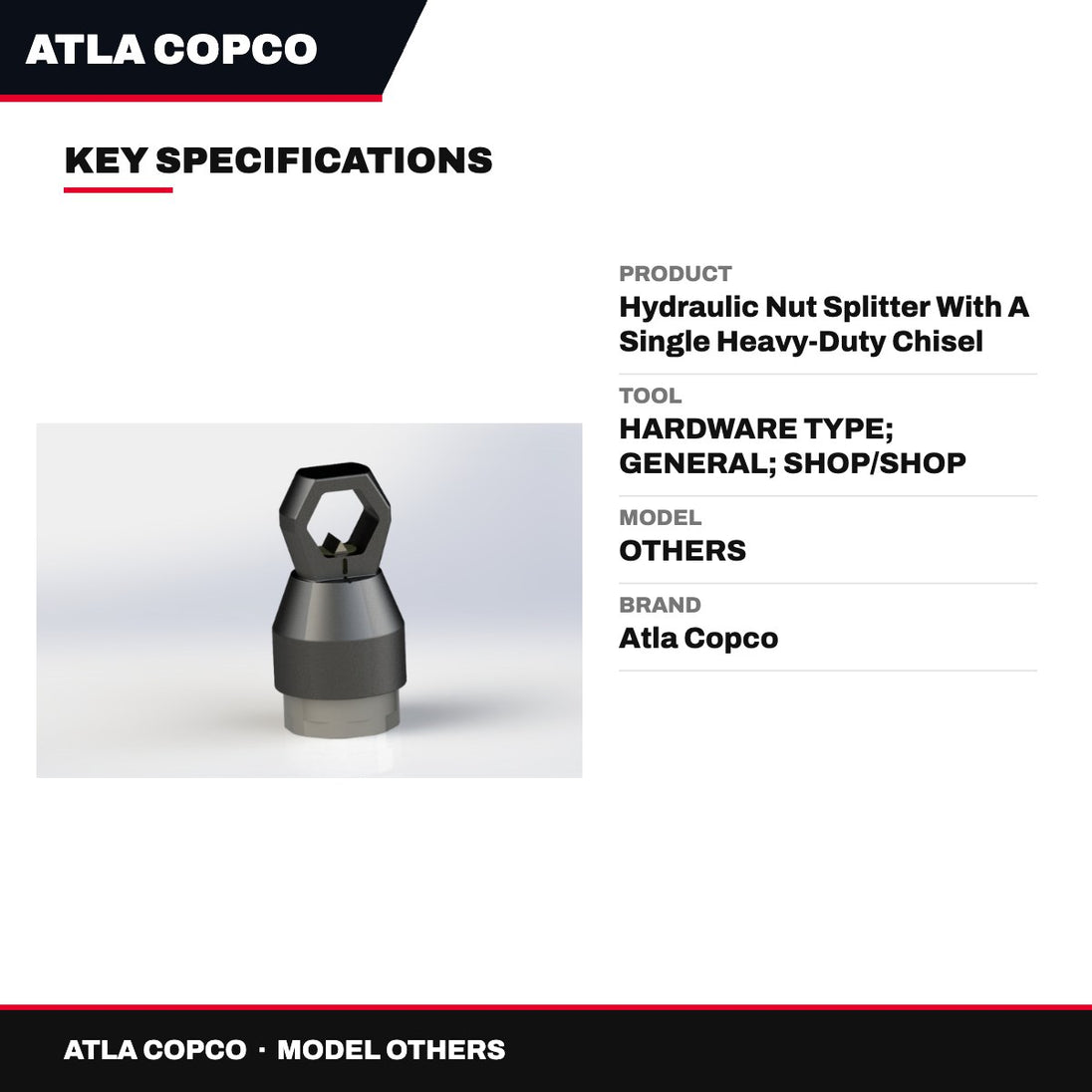 Atla Copco OTHERS – Hydraulic Nut Splitter With A Single Heavy-Duty Chisel Blade For A Wide Range Of Nut Splitting Applications. A