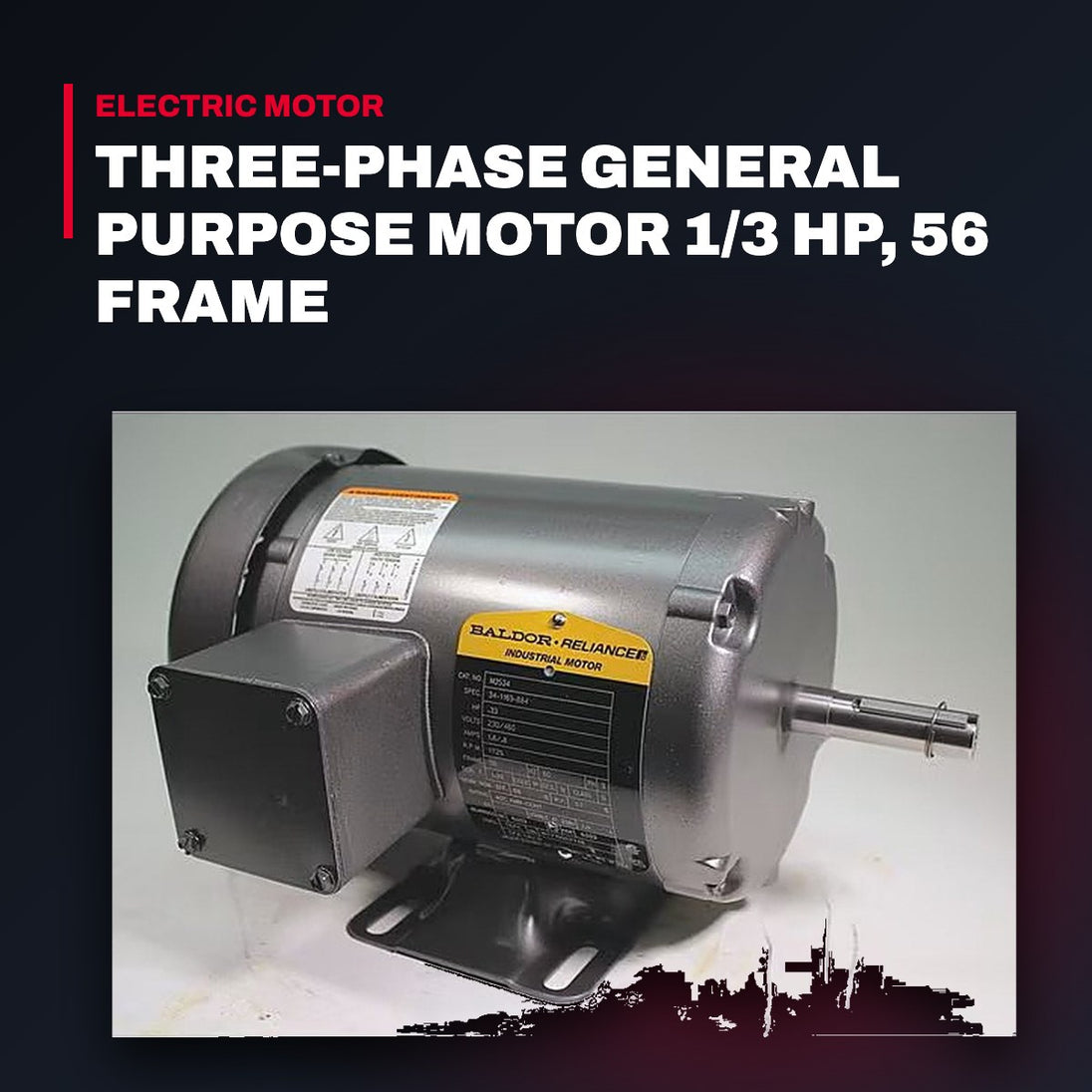 Baldor Three-Phase General Purpose Motor 1/3 HP, 56 Frame
