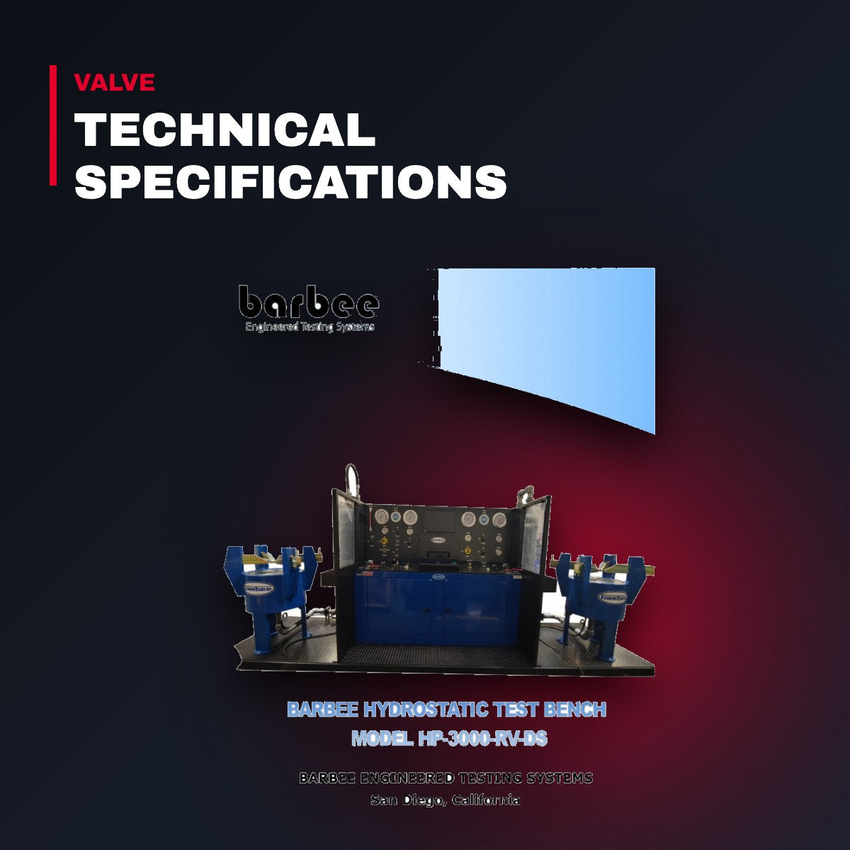 Barbee Engineered Testing Systems – Tester – Pressure Relief Valve Type, Any Range