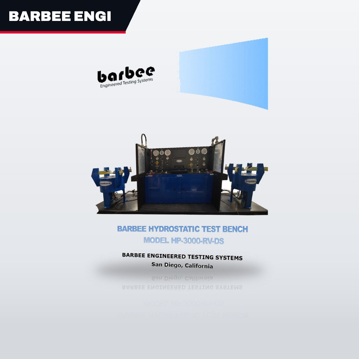 Barbee Engineered Testing Systems – Tester – Pressure Relief Valve Type, Any Range