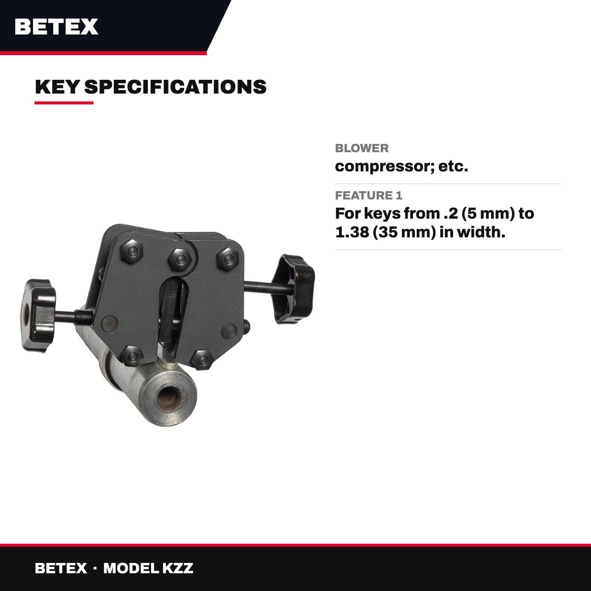 Betex KZZ – Parallel Shaft Key Extractor