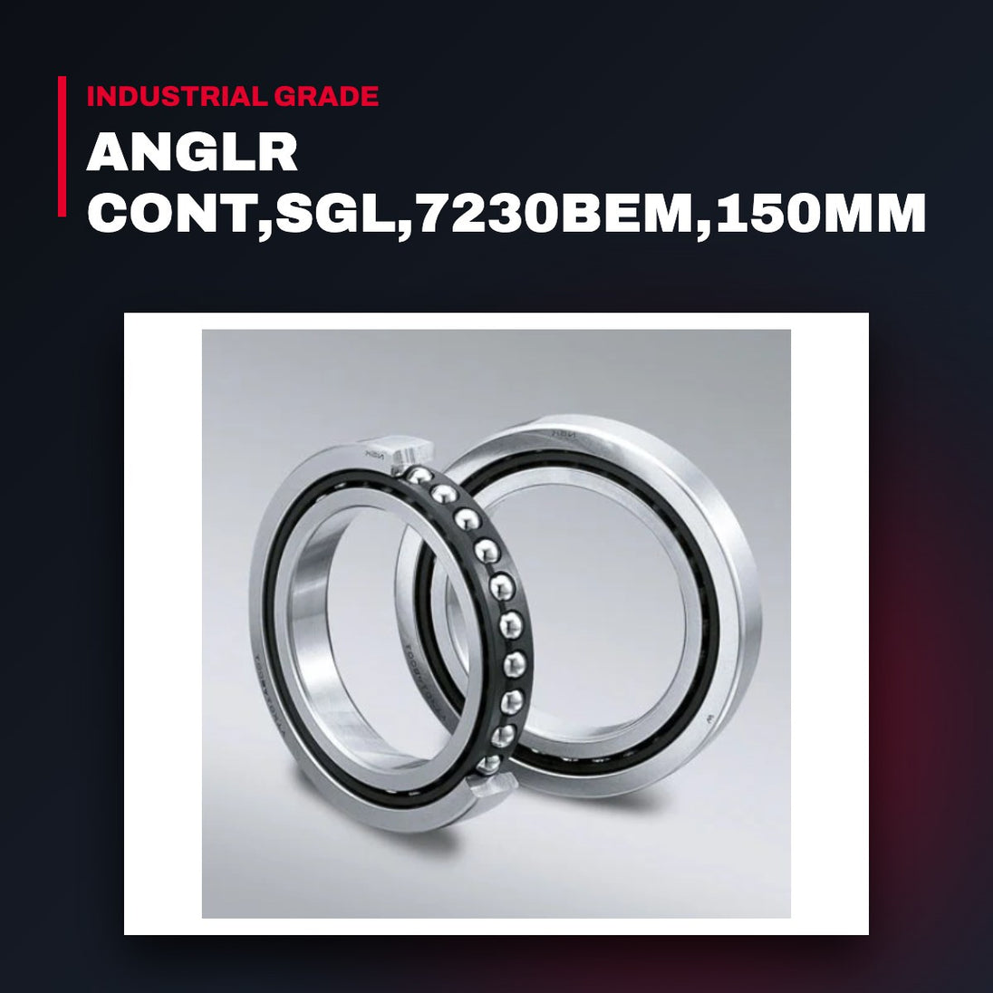 Brg-Ball – Anglr Cont,Sgl,7230Bem,150Mm