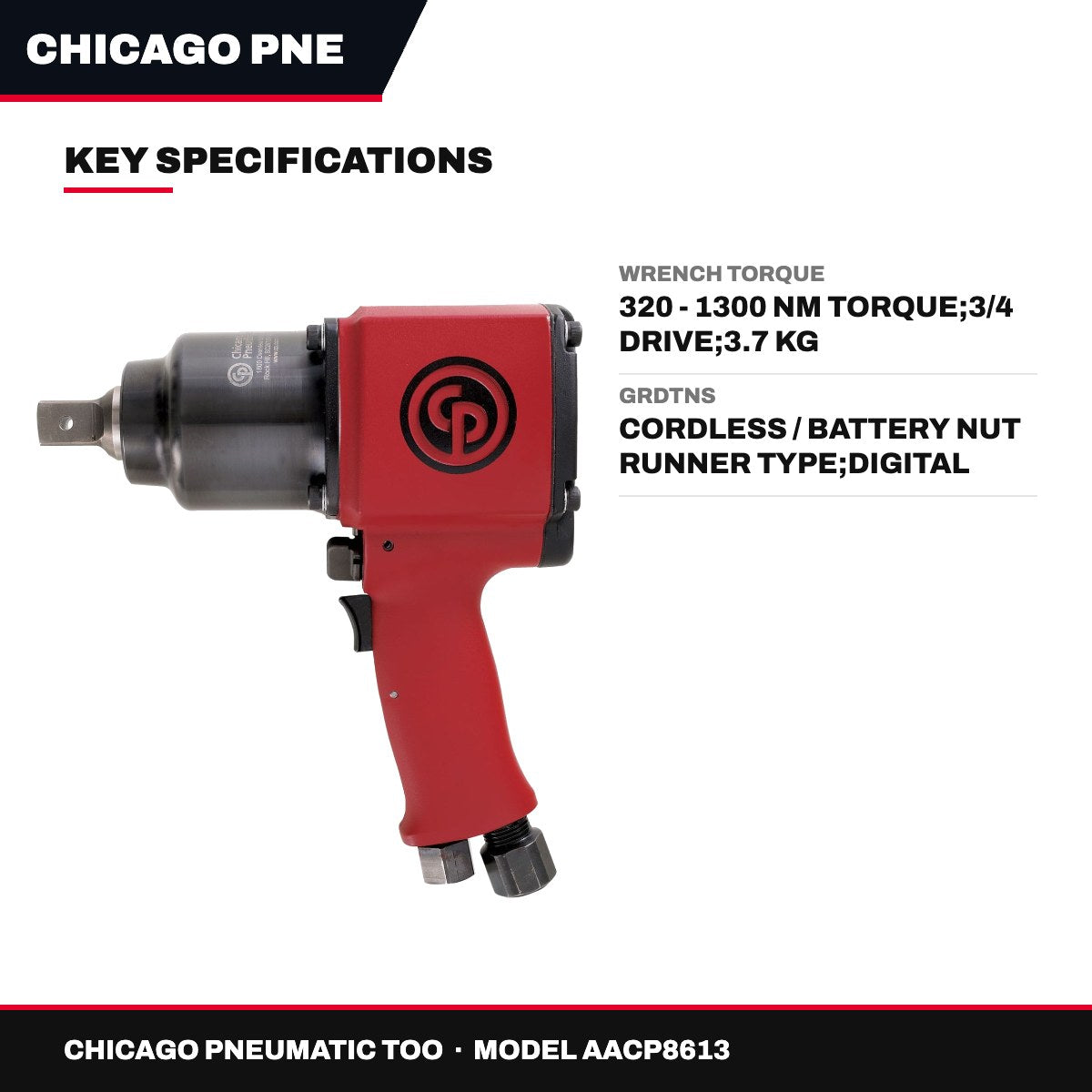 Chicago Pneumatic Too AACP8613 – Wrench Torque – 320 - 1300 Nm Torque, 3/4 Drive