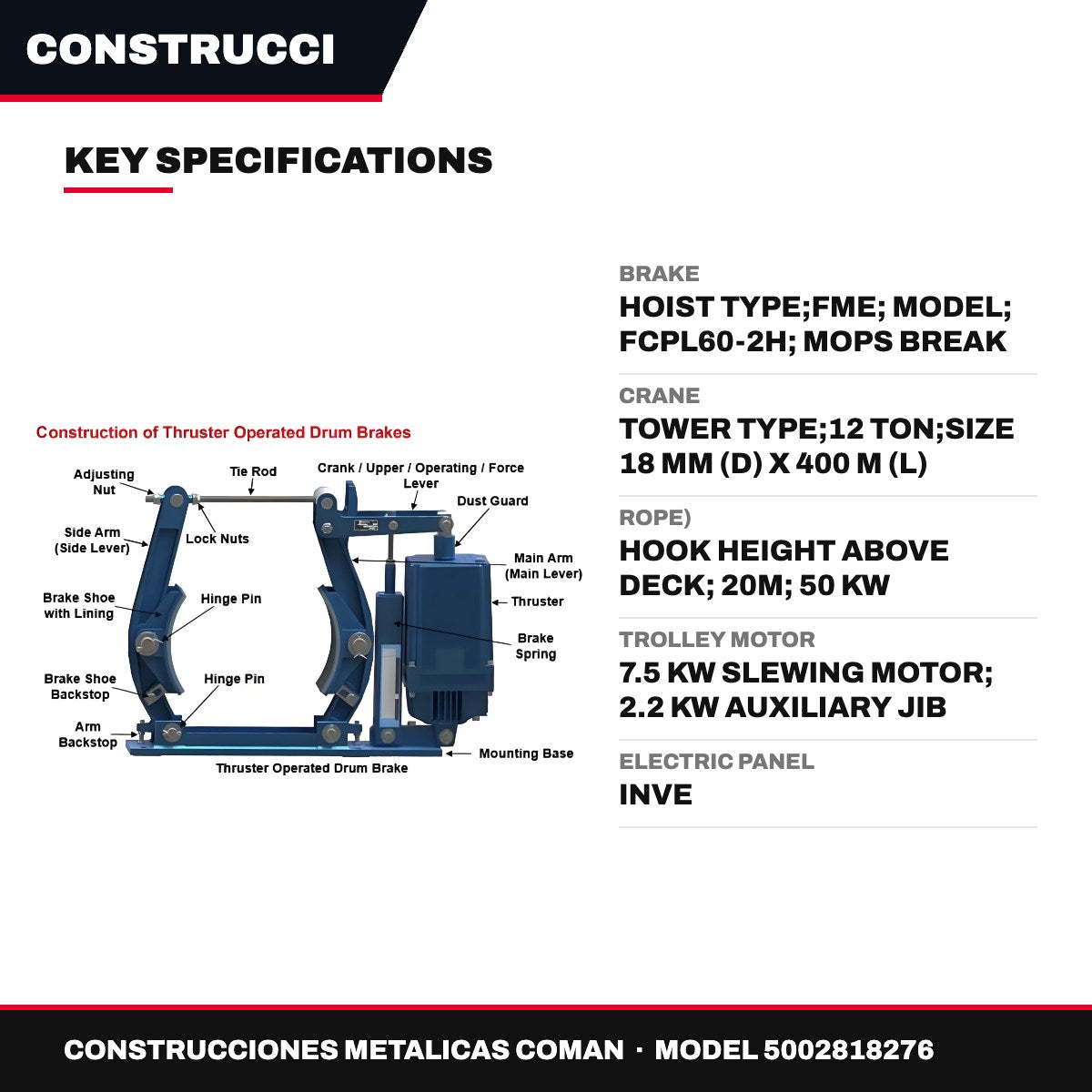 Construcciones Metalicas Coman 5002818276 – Brake – Hoist Type, Fme