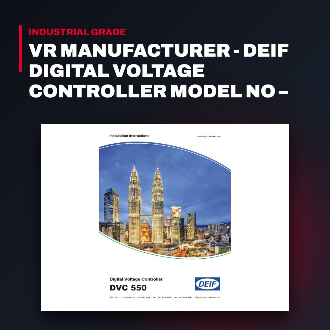 Deif DVC 550 – Vr Manufacturer - Deif Digital Voltage Controller Model No – Dvc 550