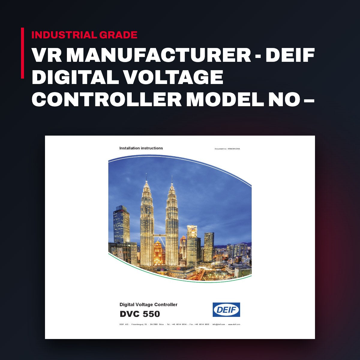 Deif DVC 550 – Vr Manufacturer - Deif Digital Voltage Controller Model No – Dvc 550