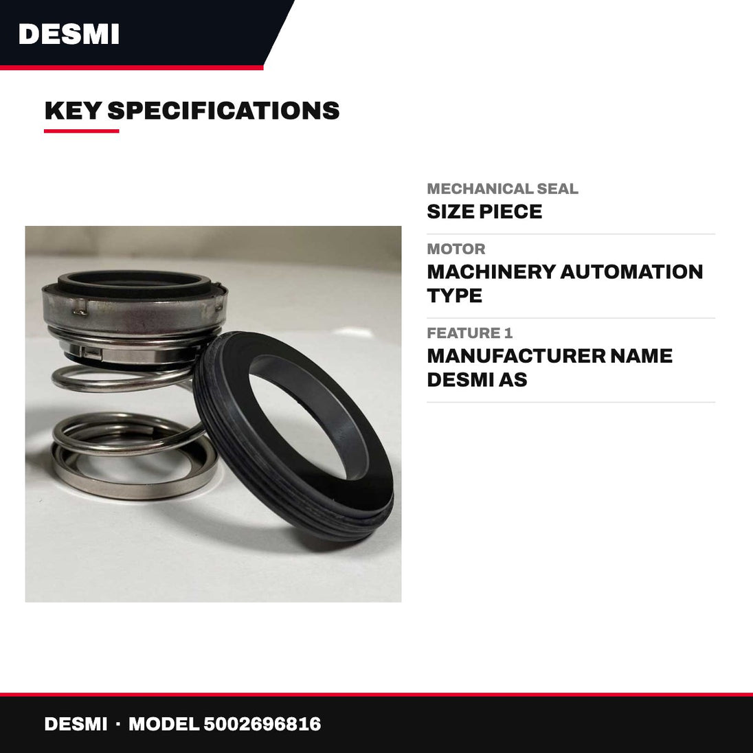 Desmi – Mechanical Seal, Size Piece