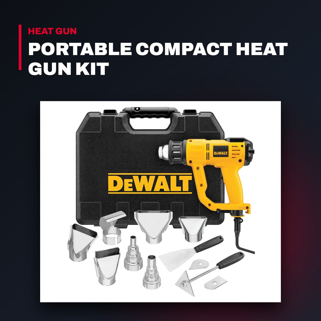 DeWalt D26960K – Portable Compact Heat Gun Kit