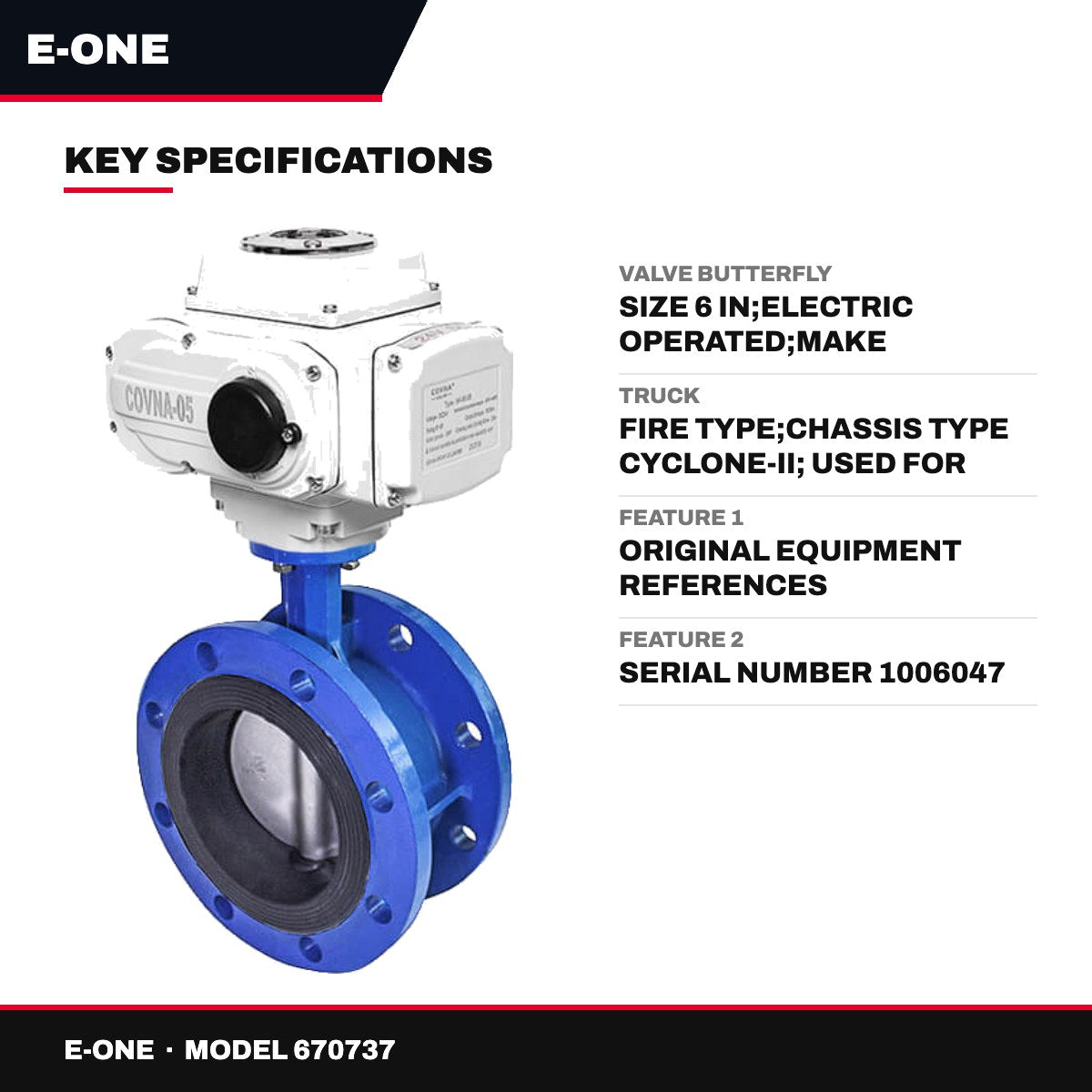 E-One 670737 – Valve Butterfly – Size 6 In, Electric Operated