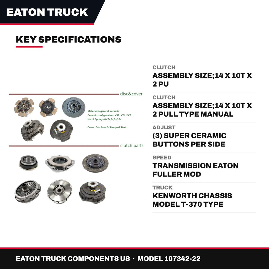 Eaton Truck Components Us 107342-22 – Clutch – Assembly Size, 14 X 10T X 2 Pu