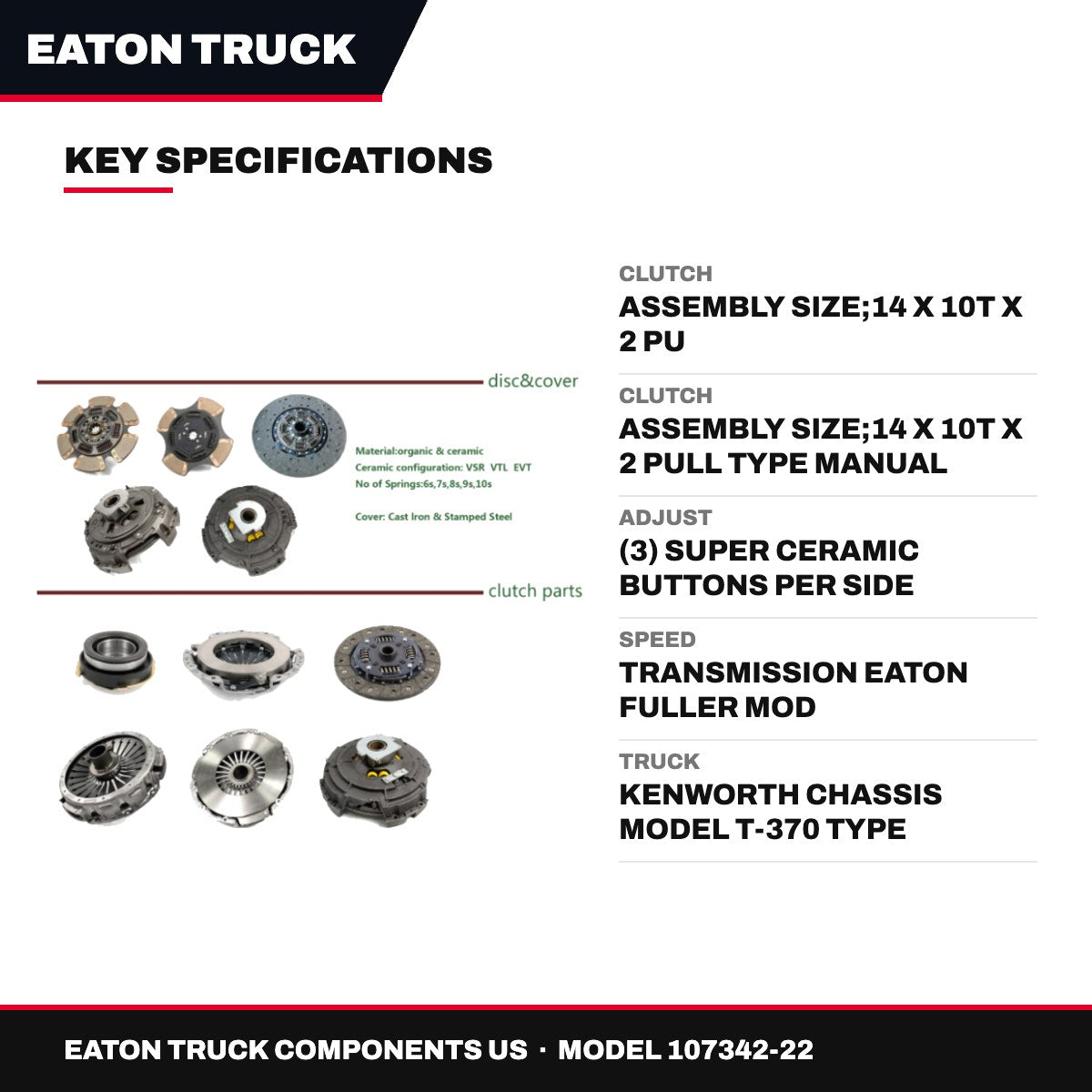 Eaton Truck Components Us 107342-22 – Clutch – Assembly Size, 14 X 10T X 2 Pu