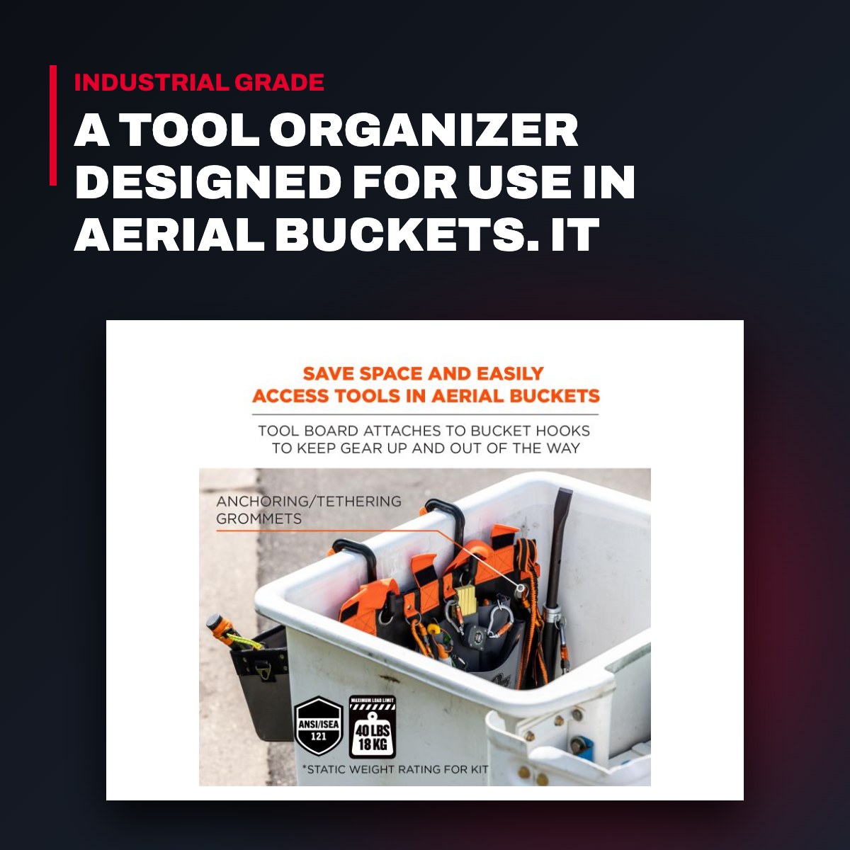 Ergodyne OTHERS – A Tool Organizer Designed For Use In Aerial Buckets. It Attaches To Bucket Hooks To