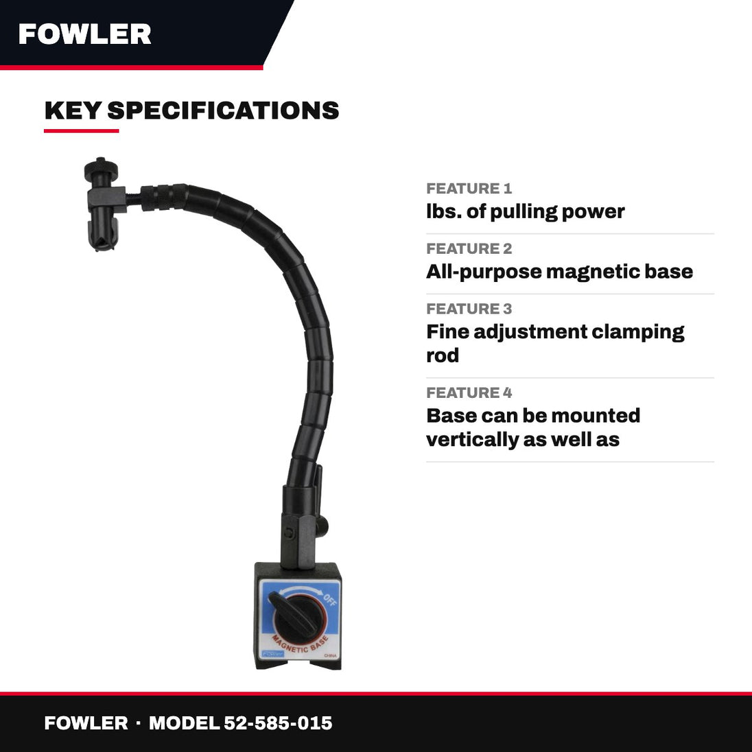 Fowler 52-585-015 – Flex Arm Magnetic Base, 180 lb Pull