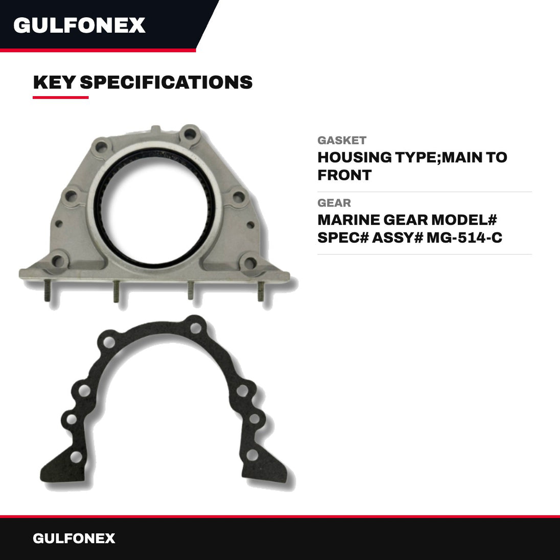 Gasket – Housing Type, Main To Front