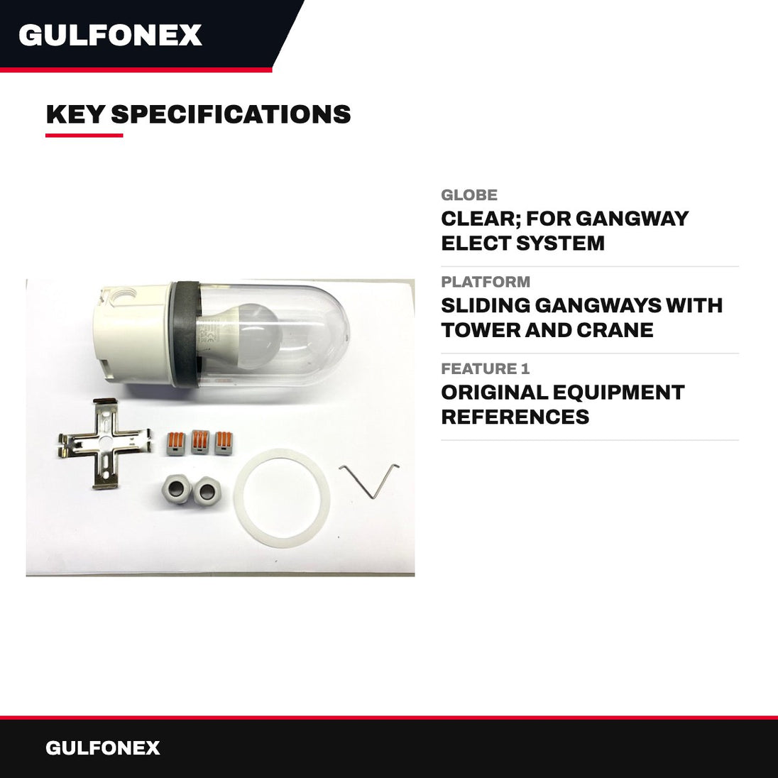 Globe – Clear, For Gangway Elect System