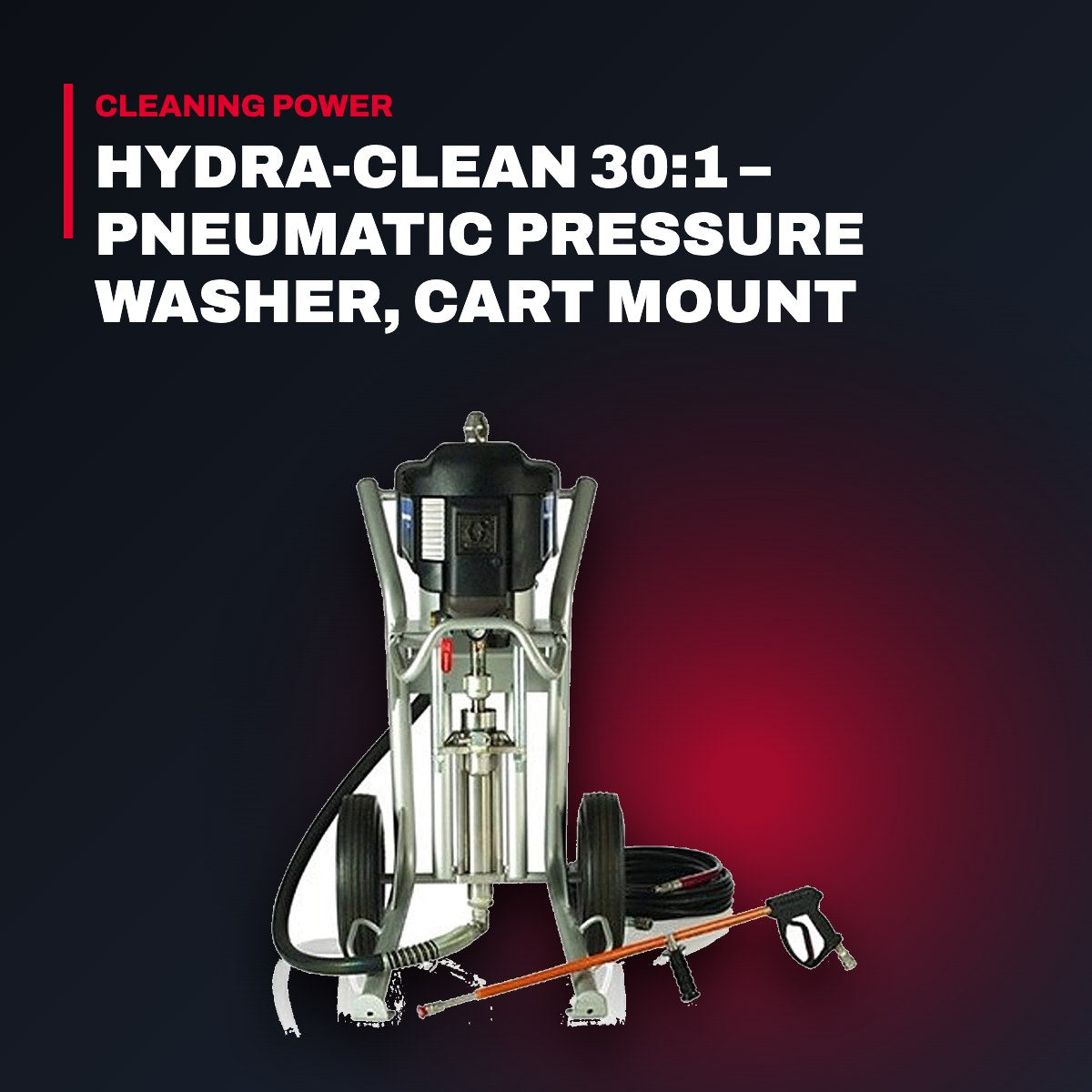 Graco Hydra-Clean 30:1 – Pneumatic Pressure Washer, Cart Mount