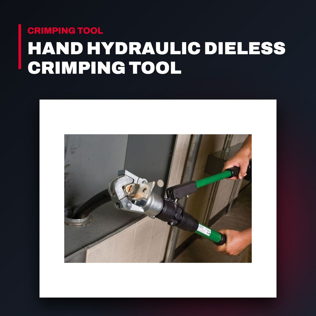 Greenlee – Hand Hydraulic Dieless Crimping Tool