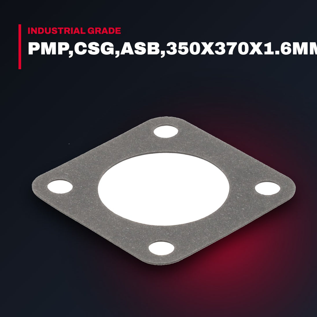 Gskt-Oem Part – Pmp,Csg,Asb,350X370X1.6Mm