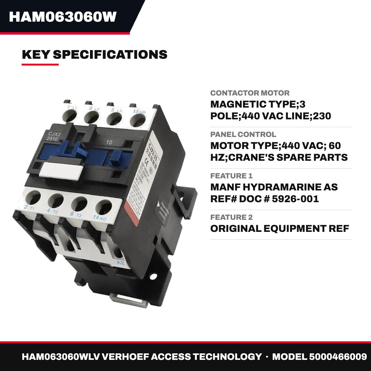 Verhoef Access Technology HAM063060WLV – Magnetic Contactor Motor, 3 Pole
