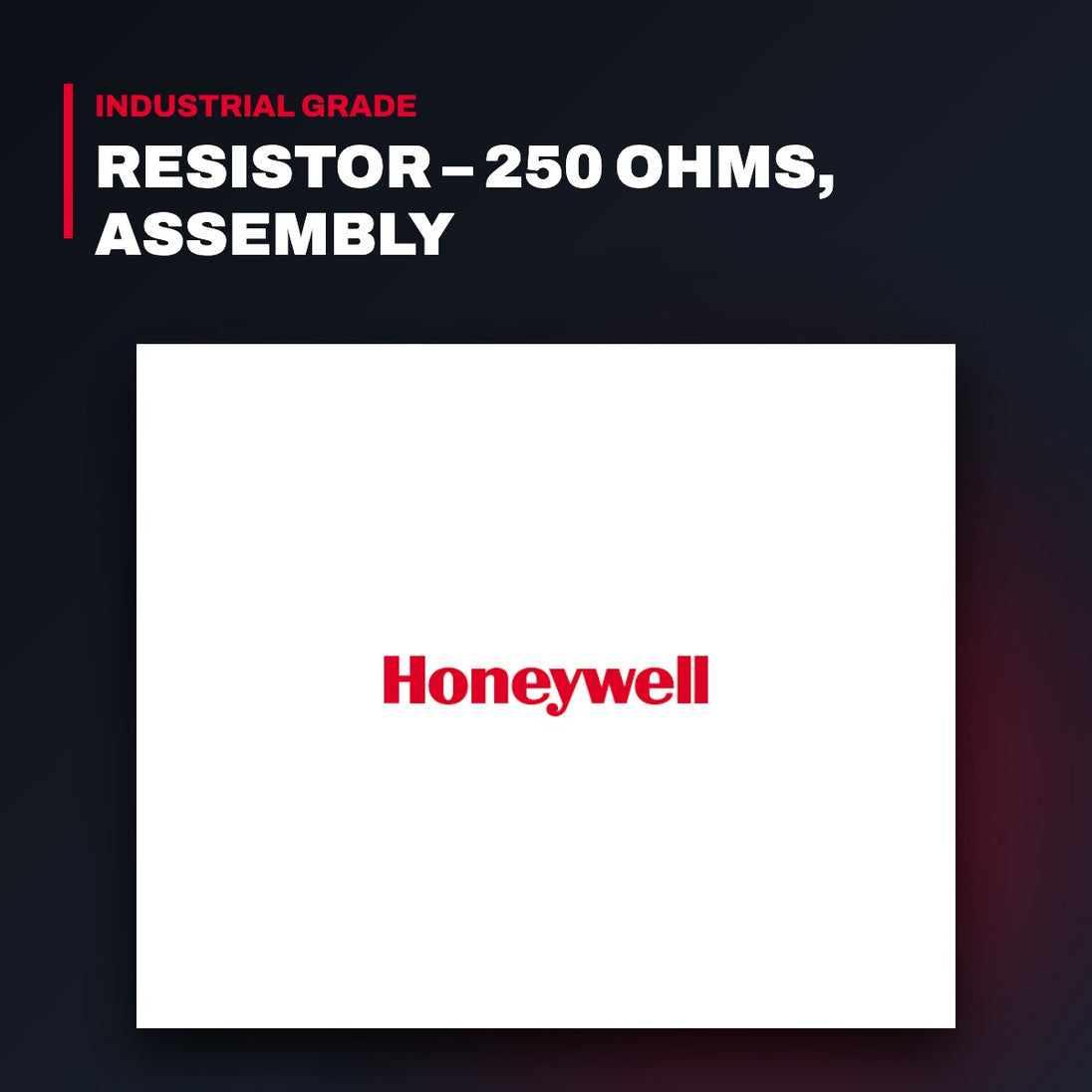 Honeywell 30731996-506 – Resistor – 250 Ohms, Assembly