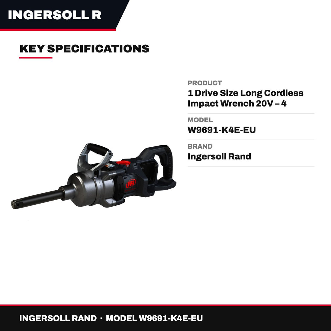 Ingersoll Rand W9691-K4E-EU – 1 Drive Size Long Cordless Impact Wrench 20V – 4 Batteries (5.0) Kit