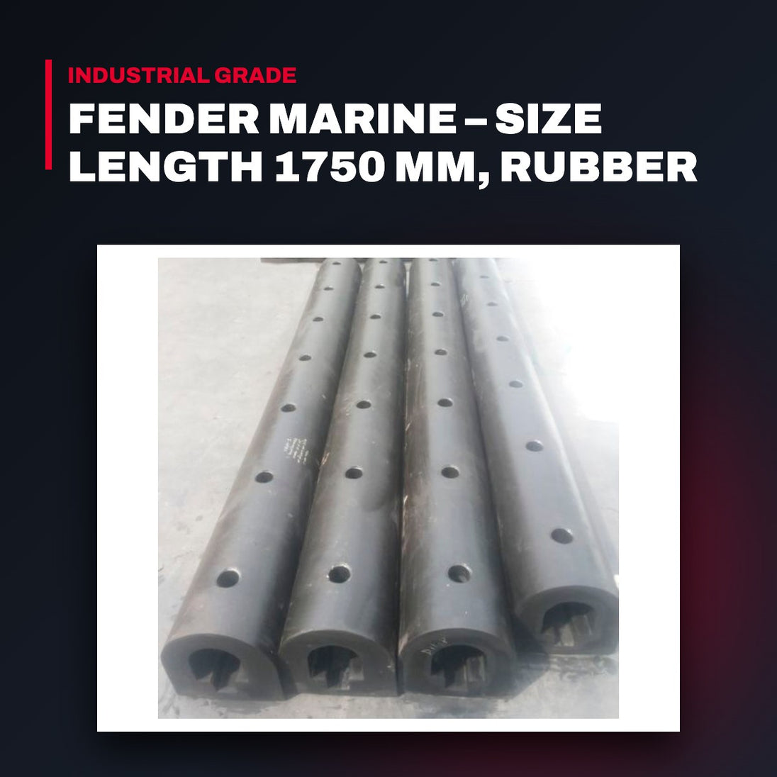 Irm Offshore & Marine Engineer – Fender Marine, Size Length 1750 mm, Rubber