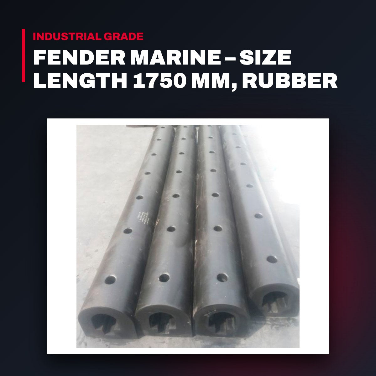 Irm Offshore & Marine Engineer – Fender Marine, Size Length 1750 mm, Rubber