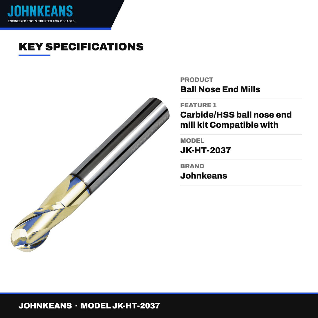 Johnkeans JK-HT-2037 – Ball Nose End Mills