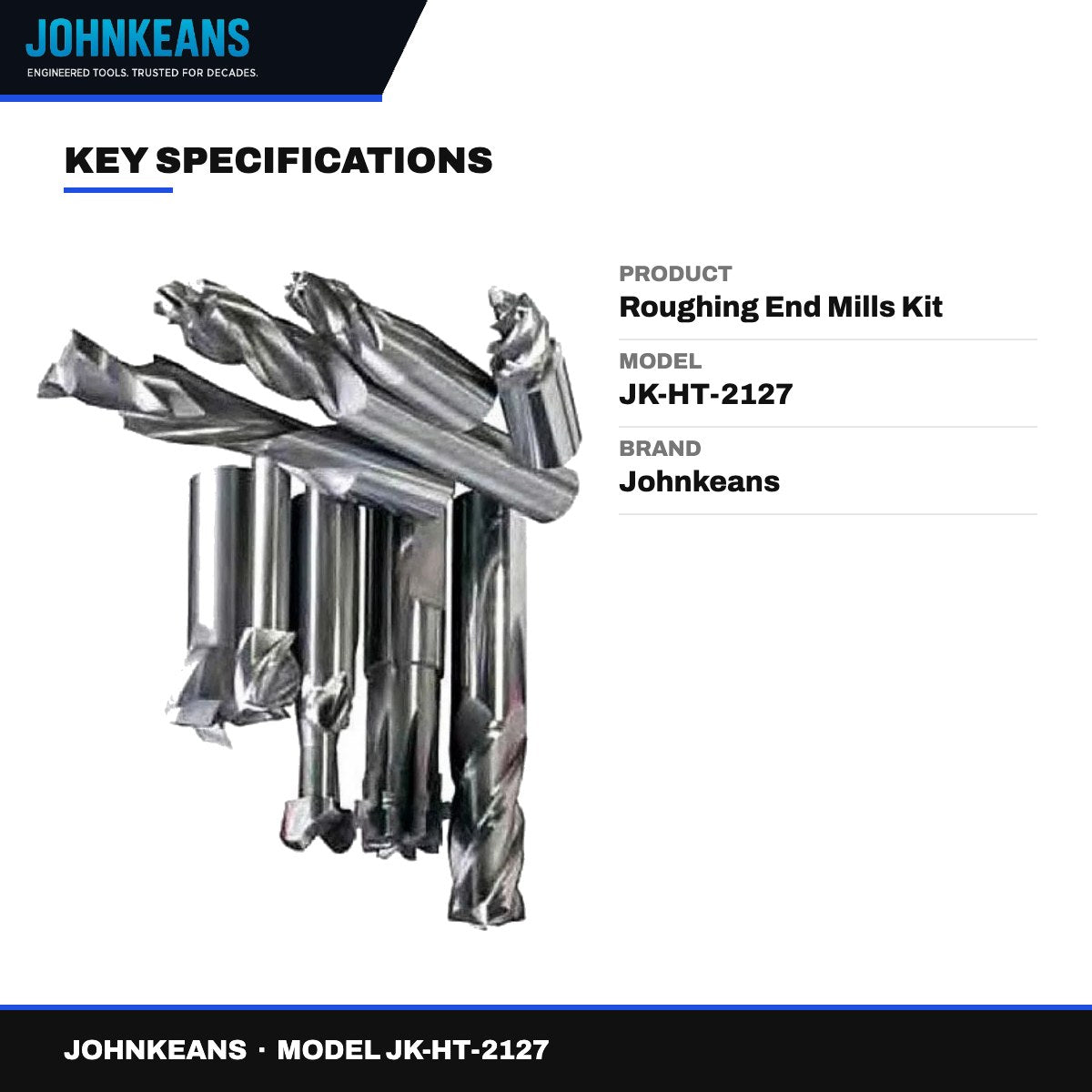 Johnkeans JK-HT-2127 – Roughing End Mills Kit