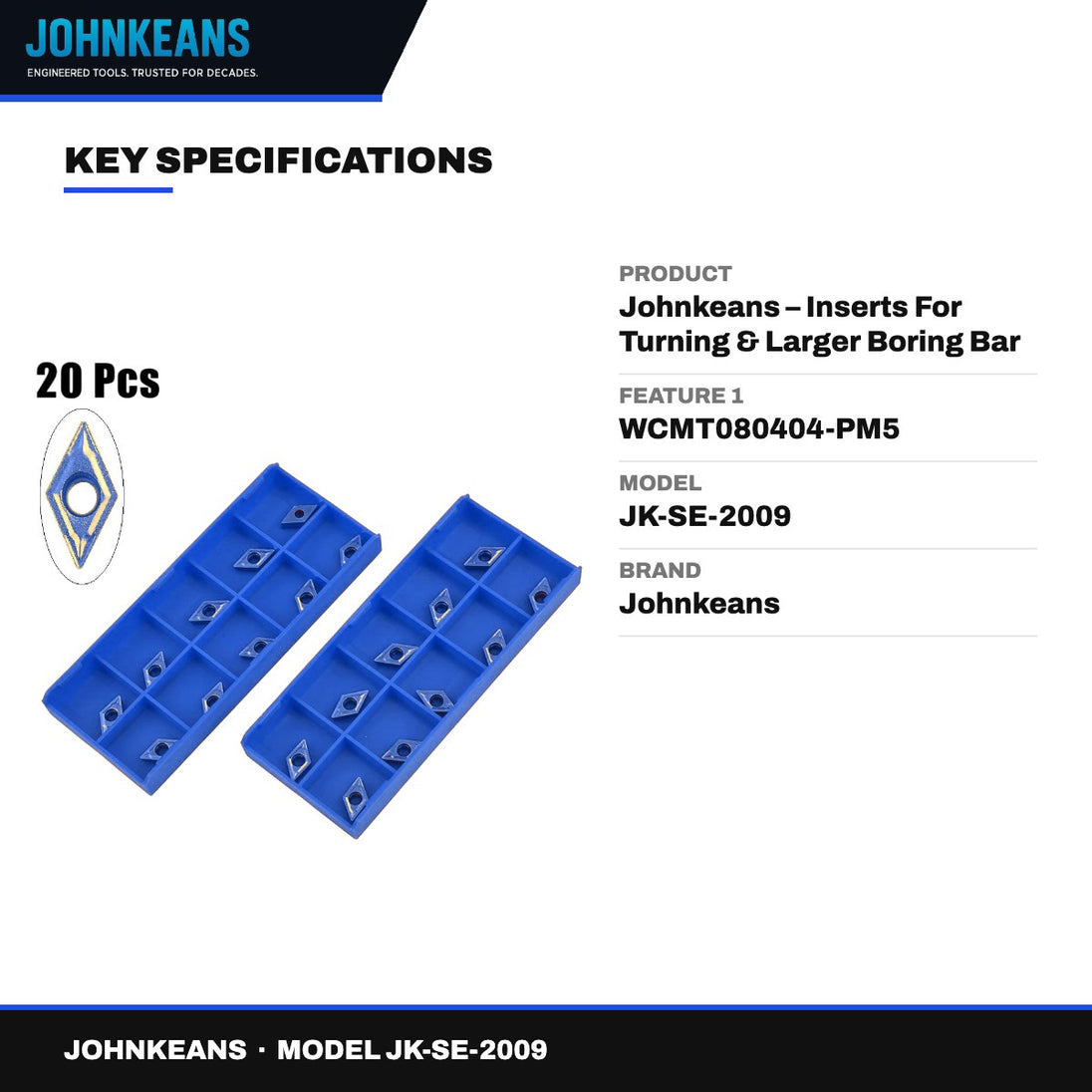 Johnkeans JK-SE-2009 – Johnkeans – Inserts For Turning & Larger Boring Bar