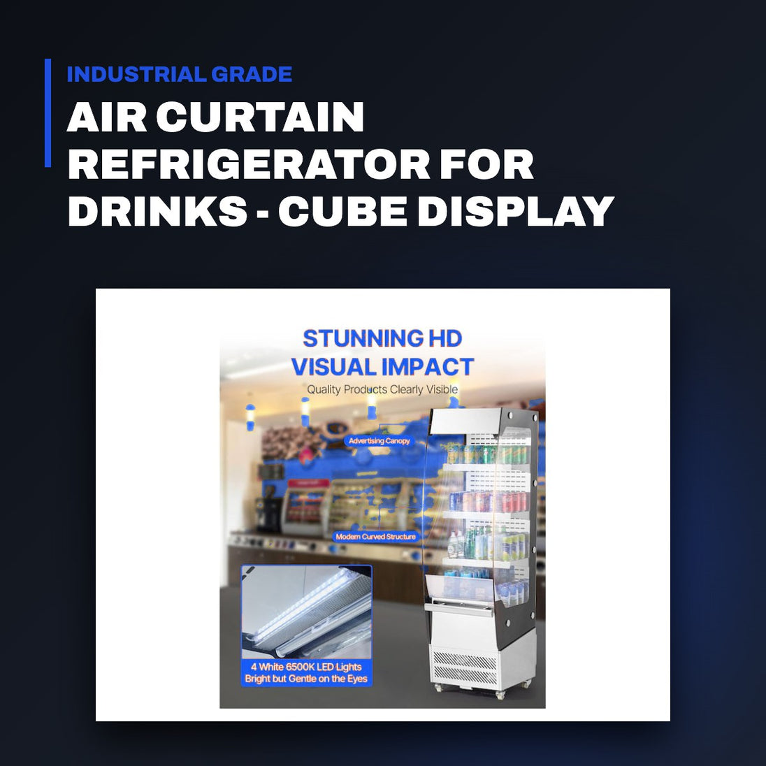 Johnkeans JK-GS-2084 – Johnkeans JK- 1200-S1 – Air Curtain Refrigerator For Drinks - Cube Display Self Service - 4 Led