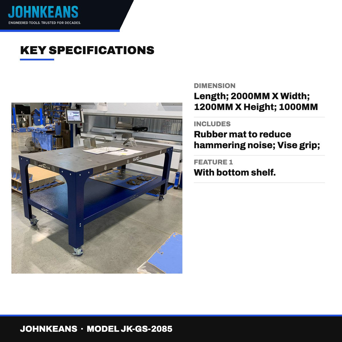 Johnkeans JK-GS-2085 – Johnkeans JK- 1535 – Metal Work Bench