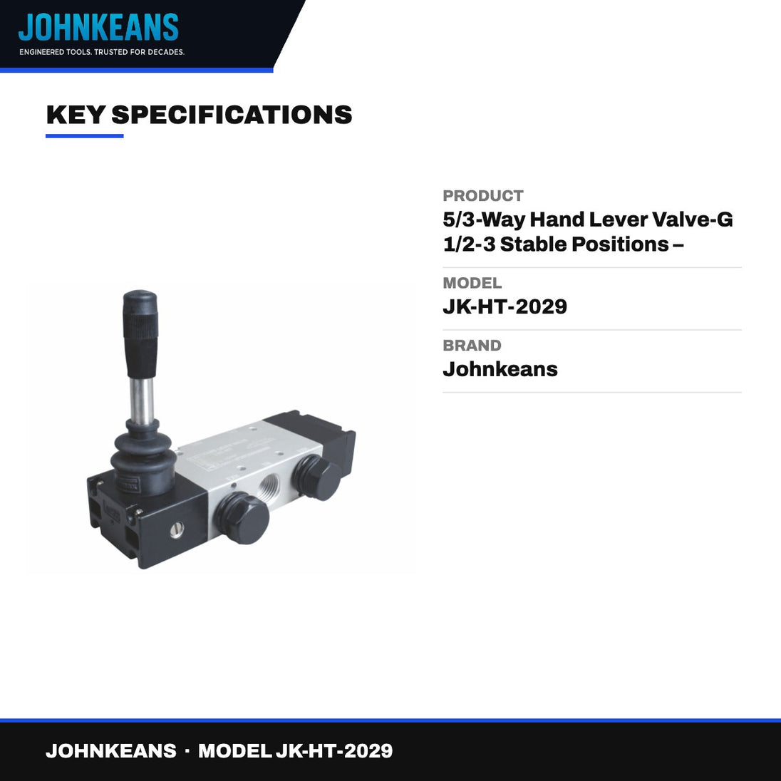 Johnkeans JK-HT-2029 – 5/3-Way Hand Lever Valve-G 1/2-3 Stable Positions – Indexed-Center Closed, Manually Actuated