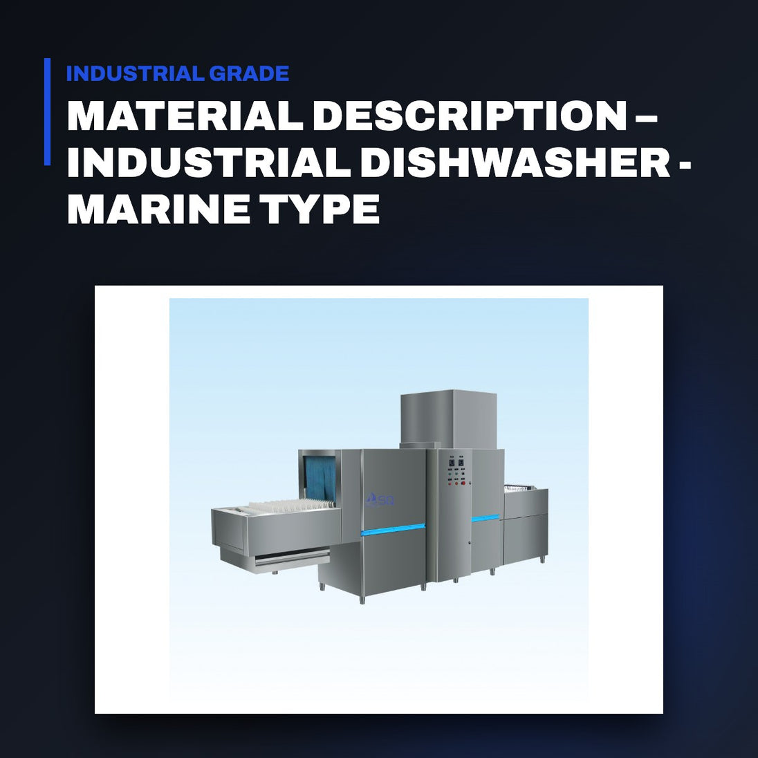 Johnkeans JK-FA-2013 – Material Description – Industrial Dishwasher - Marine Type