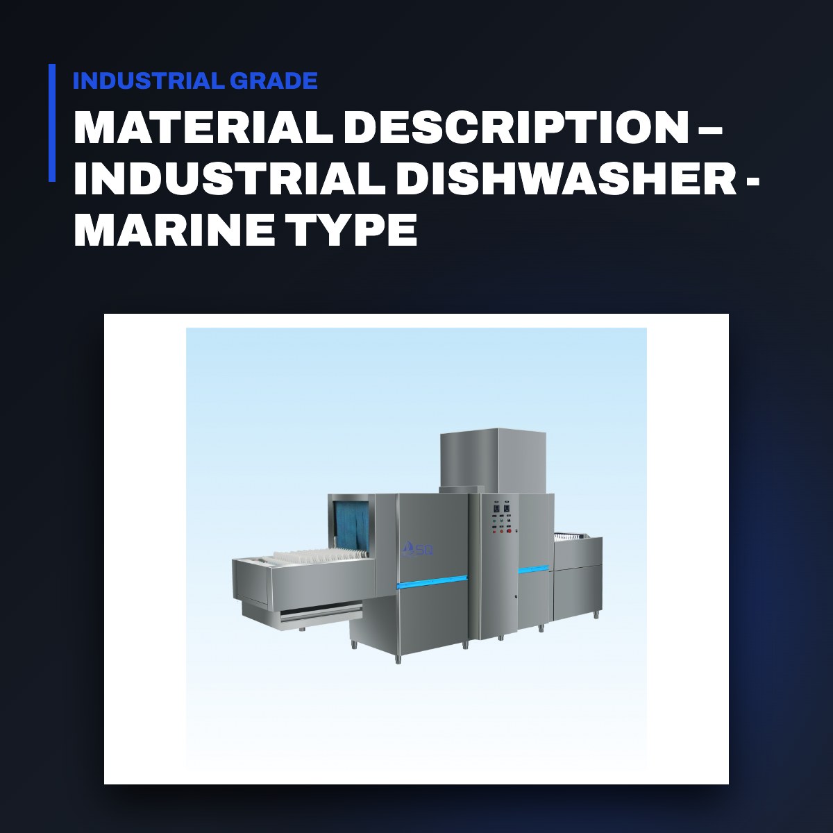 Johnkeans JK-FA-2013 – Material Description – Industrial Dishwasher - Marine Type