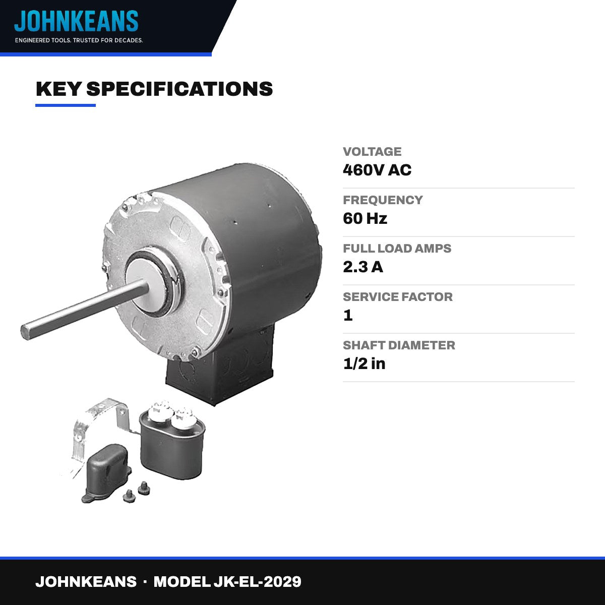Johnkeans JK-EL-2029 – Condenser Fan Motor 3/4 HP 460V