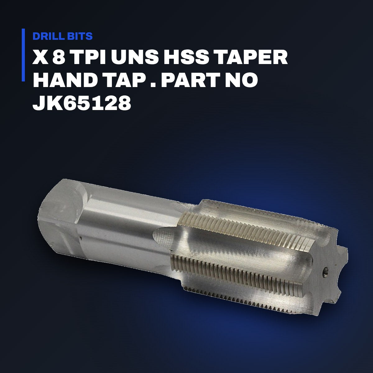 Johnkeans JK-GS-2028 – HSS Taper Hand Tap 8 TPI UNS