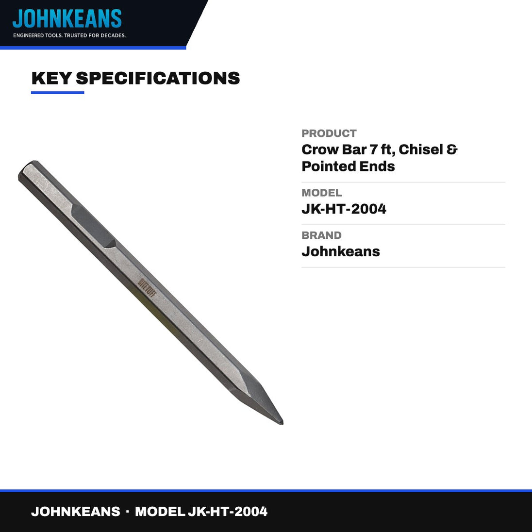 Johnkeans JK-HT-2004 – Crow Bar 7 ft, Chisel & Pointed Ends