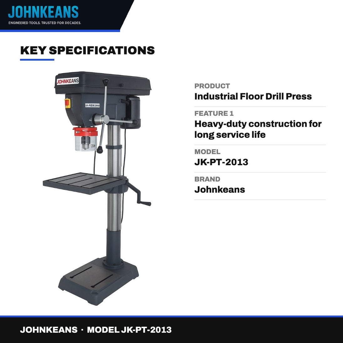 Johnkeans JK-PT-2013 – Industrial Floor Drill Press