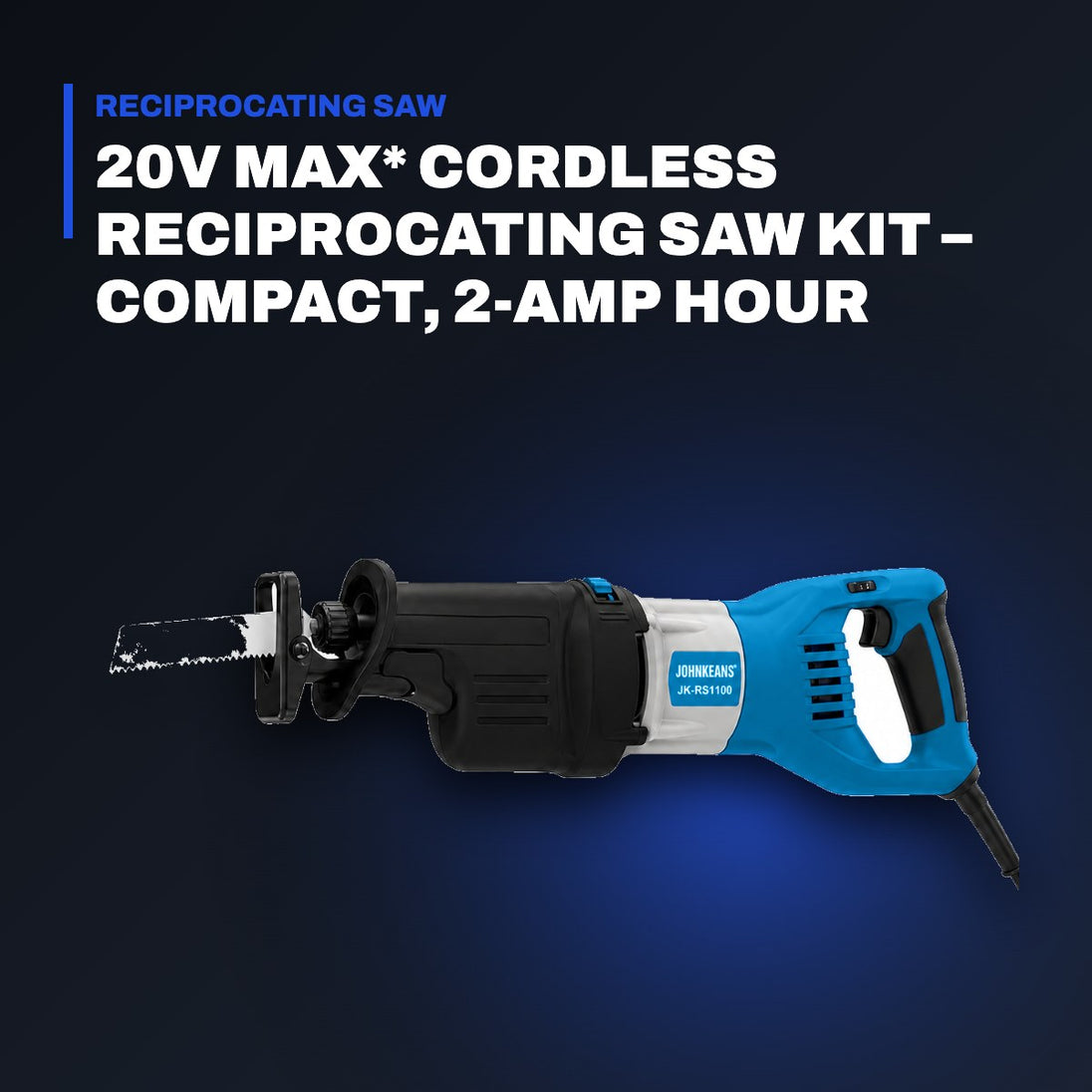 Johnkeans JK-PT-2040 – 20V Max* Cordless Reciprocating Saw Kit – Compact, 2-Amp Hour